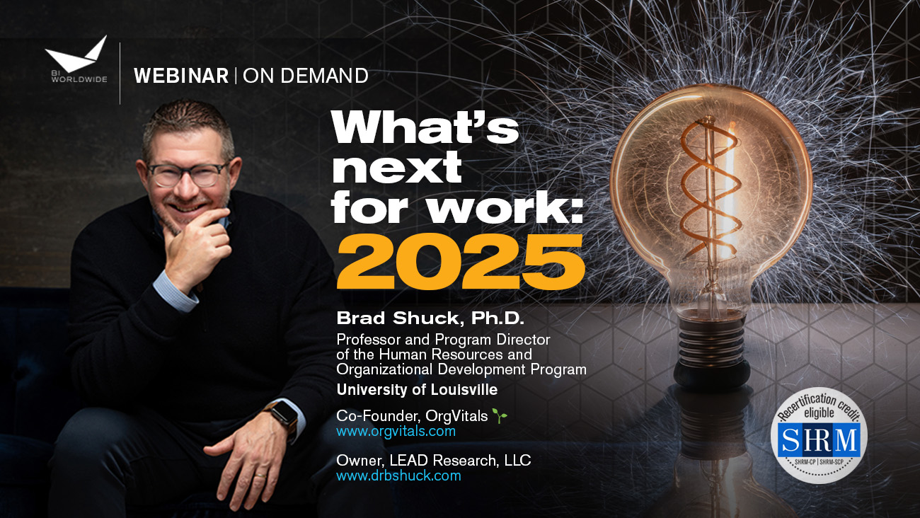 A promotional image for a webinar titled Whats next for work: 2025 featuring Brad Shuck, Ph.D. He is listed as a professor and owner of LEAD Research, LLC. The background includes a lightbulb with sparks. SHRM certification eligible.